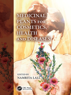 cover image of Medicinal Plants for Cosmetics, Health and Diseases